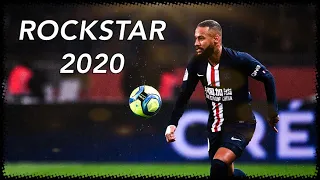 Neymar Jr 2020 “ROCKSTAR” | Skills & Goals | (Dababy & Roddy Ricch)