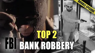 The FBI Files: Real Stories of Bank Robberies | DOUBLE EPISODE