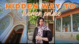 Iran Travel Vlog: The Secret Way Leading to the Palace of Women Was Found❗🤫🕳️