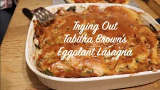 Trying Out Tabitha Brown's Eggplant Lasagna