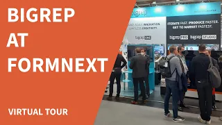 Formnext Tour - BigRep 2021