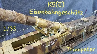 K5 (E) Eisenbahngeschütz / Railroad Gun "Leopold" - 1/35 - Trumpeter - Completely built - gebaut