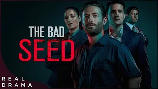 The Bad Seed S1E1 | Crime Series Based On Chartlotte Grimshaw Novels (2019) | Real Drama