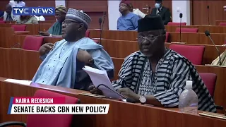 Senate Backs CBN on Naira Redesign Policy But Insists on Further Clarification