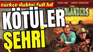 City of Villains - Turkish Dubbing 1958 (The Badlanders) - Western | Watch Full Movie - Full HD