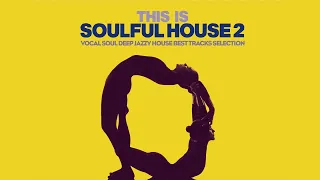 This is Soulful Jazz Deep House Music  Vol. 2 - 2 Hours Best Dancefloor mix