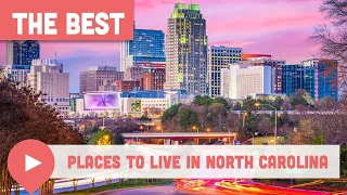 Best Places to Live in North Carolina