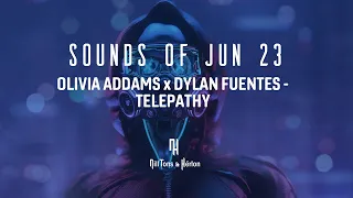 OLIVIA ADDAMS x DYLAN FUENTES - TELEPATHY (Legendado)