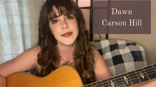 Dawn - Carson Hill (Original)