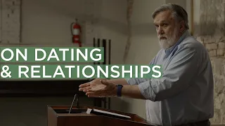 On Dating and Relationships – Douglas Wilson | Collegiate Reformed Fellowship