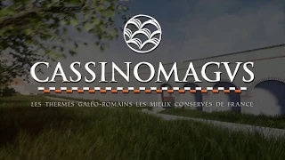 « Une journée aux Thermes », reconstitution virtuelle des thermes de Cassinomagus (trailer)