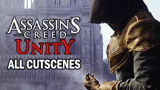 Assassin's Creed Unity Movie - All Storyline Cutscenes + Ending (PS4 1080p Gameplay)