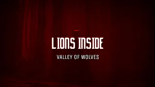 Valley of Wolves - "Lions Inside" Lyrics