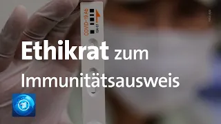 Deutscher Ethikrat zur Diskussion über einen Corona-Immunitätsausweis