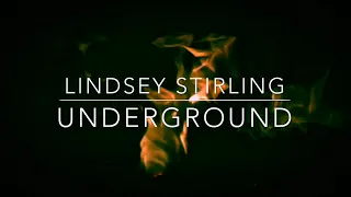 Daycore - Underground - Lindsey Stirling