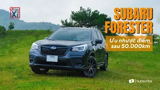 Đánh Giá Subaru Forester iL sau 2 năm: Trải nghiệm thực tế và những điểm đáng chú ý