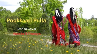 Pookkaari Pulla | Dance cover | Nainika & Thanaya