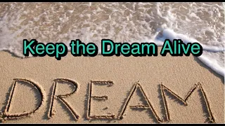 Keep the Dream Alive line dance  (Turning option)