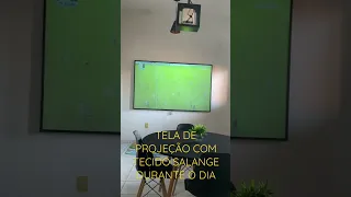 TELA DE PROJETOR COM TECIDO SALANGE DURANTE O DIA!