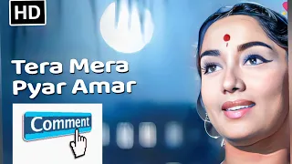 superhit song. Tera Mera pyar amar