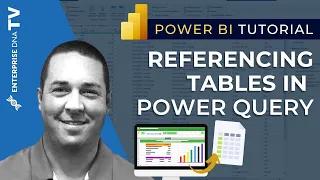 How To Reference Tables In Power Query For Improved Refresh Time & Data Performance