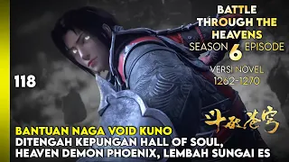 BATTLE THROUGH THE HEAVENS SEASON 6 EPISODE 1 SUB INDO - SUKU NAGA VOID KUNO MUNCUL (NOVEL 1262-70)