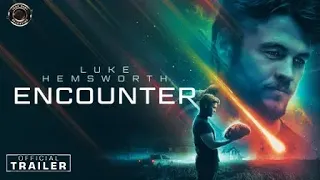 ENCOUNTER | Trailer #2 | Starring Luke Hemsworth | STREAMING FREE NOW