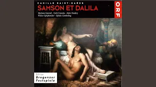 Samson et Dalila, Act I, Scene 1: Arrêtez, o mes frères (Samson, Choeur des Hebreux)