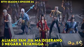 BTTH SEASON 5 EPISODE 65 SUB INDO - PERTEMPURAN BESAR ALIANSI YAN JIA MA #btth