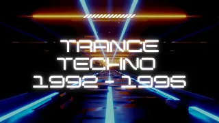 Good old Trance - Techno 1992 / 1995