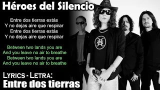 Héroes del Silencio - Entre dos tierras (Lyrics Spanish-English) (Español-Inglés)