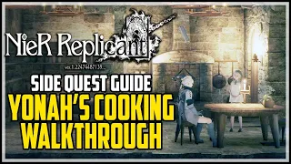 NieR Replicant Yonah’s Cooking Quest (How to Get Wheat & Venison)