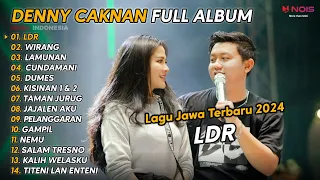 DENNY CAKNAN FULL ALBUM TERBARU 2024 LDR , WIRANG | LAGU JAWA TERBARU 2024