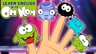 Om Nom Finger Family | Nursery Rhymes and Baby Songs for Children by Learn English with Om Nom