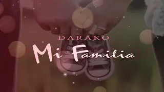 Darako - Mi familia (Video Oficial)