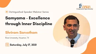 Samyama - Excellence through Inner Discipline | Webinar Series | Shriram Sarvotham | VaYU