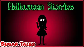 Halloween Stories || SUGARTALES IN ENGLISH