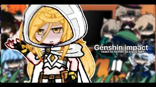 | Genshin react to Aether as a god light | part 1| 🇷🇺/🇬🇧 |