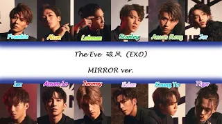 How would Mirror sing 'The Eve(Chinese ver.)' (EXO)?  (Color Coded Lyrics)