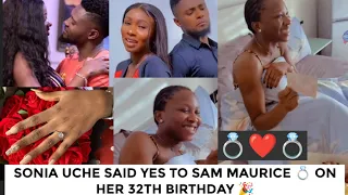 Sonia uche said yes @ her 32th birthday to Sam Maurice