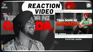 Reaction on Tera Door Ni Canada (Full Video) Pavitar Lassoi | Wazir Patar