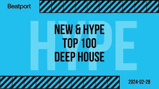 Beatport Deep House Top 100 New & Hype 2024-02-28