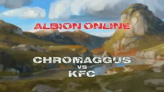 Albion Online: Chromaggus vs KFC #2