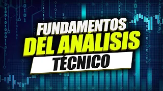 Fundamentos del análisis técnico (lección 2) - Curso gratis de trading por Alejandro Muttach