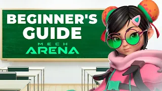 Mech Arena Beginner Guide 🔥 Tutorial and Tips - Mech Arena Robot Showdown