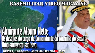 Almirante Júlio Soares Moura Neto: Os desafios do Comandante da Marinha. Uma entrevista exclusiva.