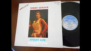 Tommy Kerisch  -  Speedy Life   (1985)