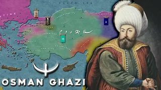 The Founder Of The Ottoman Empire  | Osman Ghazi | 1280 –1323/4 AD