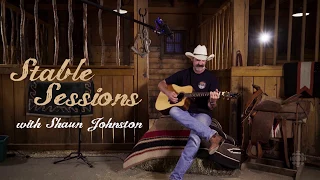 Stable Sessions with Shaun Johnston - "I Can't Wait To Ask You To Dance"