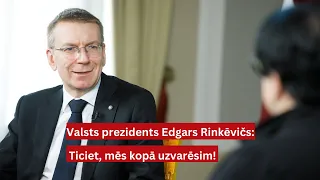 "Nra.lv sarunas":  Edgars Rinkēvičs